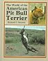 World of the American Pit Bull Terrier