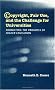Copyright, Fair Use, and the Challenge for Universities: Promoting the Progress of Higher Education