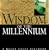 Wisdom for the Millennium (A Helen Exley giftbook)