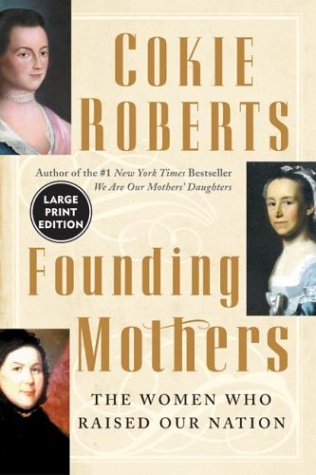 Founding Mothers: The Women Who Raised Our Nation under Large Print in The Books Store
