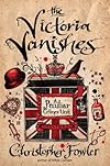 The Victoria Vanishes: A Peculiar Crimes Unit Mystery