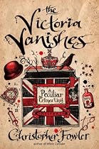 The Victoria Vanishes: A Peculiar Crimes Unit Mystery