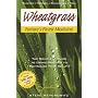 Wheatgrass Natures Finest Medicine