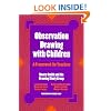 Observation Drawing With Children: A Framework for Teachers