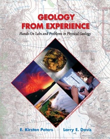 Geology from Experience: Hands-on Labs and Problems in Physical Geology