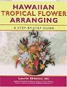 Hawaiian Tropical Flower Arranging