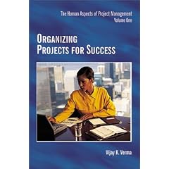 Organizing Projects for Success: Vol.2 (Human Aspects of Project Management)