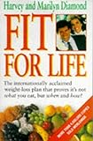 Fit for Life: Not Fat for Life