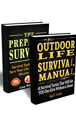 Prepper's Survival Guide BOX SET 2 IN 1: 90 Survival Tactics That Will Save Your Life When Natural Disaster Strikes: (Prepper's Survival, Preppers Survival ... survival books, survival, survival books)