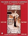 The Book of Wagner & Griswold: Martin, Lodge, Vollrath, Excelsior