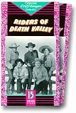 Riders of Death Valley [VHS]