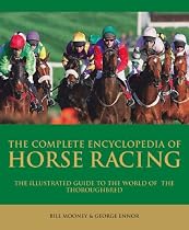 Complete Encyclopedia of Horse Racing