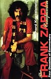 The Frank Zappa Companion. Four Decades of Commentary