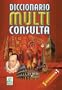 Diccionario multi consulta (Spanish Edition)