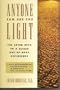 Anyone Can See the Light: The Seven Keys to a Guided Out-Of-Body Experience