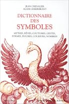 Le Dictionnaire des Symboles