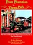From Plantation to Theme Park: The Story of Disneyland Railroad Locomotive No. 5, the Ward Kimball