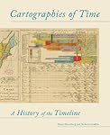 Cartographies of Time: A History of the Timeline by Anthony Grafton and Daniel Rosenberg Cartographies of Time: A History of the Timeline by Anthony Grafton and Daniel Rosenberg