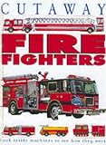 Cutaway Book of:Firefighters Pb