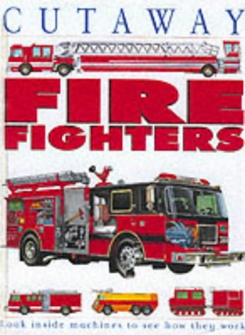Cutaway Fire Fighters