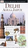 Delhi, Agra and Jaipur (Eyewitness Travel Guides)