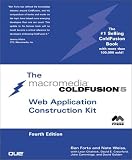 ColdFusion 5 Web Application Construction Kit (4th Edition)