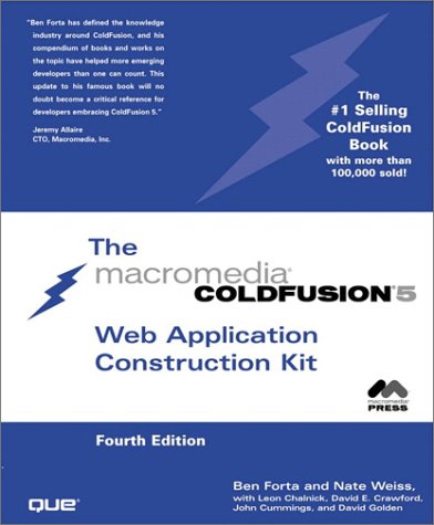 ColdFusion 5 Web Application Construction Kit (4th Edition)