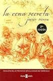 La cena secreta/The Secret Dinner