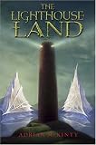 The Lighthouse Land (Lighthouse Trilogy)