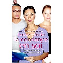 Les six cls de la confiance en soi