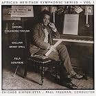 African Heritage Symphonic Series, Vol. 1 by Samuel Coleridge-Taylor, Fela Sowande, William Grant Still, Paul Freeman, and Chicago Sinfonietta