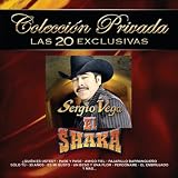 Sergio Vega "El Shaka" Colecci&Atilde;&sup3;n Privada - Las 20 Exclusivas