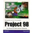 Managing With Microsoft Project 98