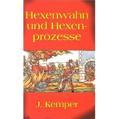 Hexenwahn und Hexenprozesse in Deutschland