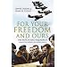 For Your Freedom and Ours: The Kosciuszko Squadron - Forgotten Heroes of World War II