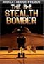 The B-2 Stealth Bomber: America's Deadliest Weapon