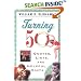 Turning 50: Quotes, Lists, and Helpful Hints