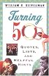Turning 50: Quotes, Lists, and Helpful Hints