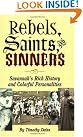 Rebels, Saints...