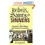 Rebels, Saints, and Sinners: Savannah's Rich History and Colorful Personalities