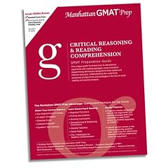 Critical Reasoning & Reading Comprehension GMAT Preparation Guire (Manhattan GMAT Preparation Guides)