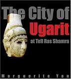 City of Ugarit at Tell Ras Shamra