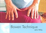 Understanding the Bowen Technique: Understanding the Bowen Technique (Understanding)