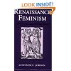 Renaissance Feminism: Literary Texts and Political Models
