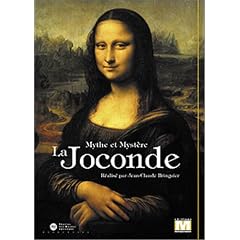 La Joconde : Mythe et myst�re