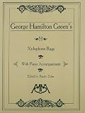 Xylophone Rags of George Hamilton Green