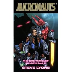 The Micronauts: Bk. 2 (Time Traveller Trilogy)