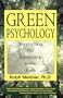 Green Psychology: Transforming our Relationship to the Earth