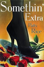 Somethin' Extra : A Novel