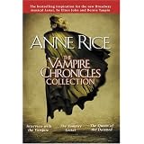 The Vampire Chronicles Collection: Interview With the Vampire/Vampire Lestat/Queen of the Damnedpar Anne Rice